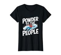 Powder To The People - Snowboarder Snowboard Camiseta gráfica económica, Mujer, Negro, S