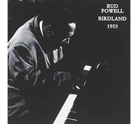 Bud Powell - Birdland 1953