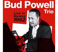 Powell Bud Trio - LIVE IN GENEVA