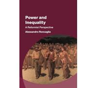 Poder y desigualdad – Una perspectiva reformista – Estudios en el Nuevo Pensamiento Económico