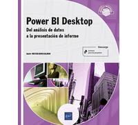 POWER BI DESKTOP DEL ANALISIS DE DATOS A LA PRESENTACION: Del análisis de datos a la presentación de informes (Objetivo: Soluciones)