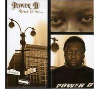 Power D - Autour De Moi