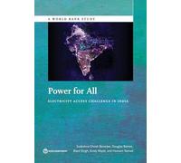 Power for All: electricity access challenge in India (World Bank studies)