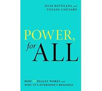 Power, for All: How It Really Works and Why It's Everyone's Business