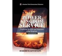 Power for Kingdom Service: Exploring the Gifts and Ministries of the Kingdom: 3 (Kingdom Discipleship)