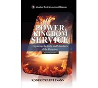 Power for Kingdom Service: Exploring the Gifts and Ministries of the Kingdom: 3 (Kingdom Discipleship)