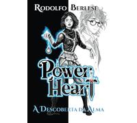 Power Heart: A Descoberta da Alma (Saga Power Heart)