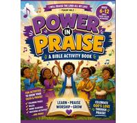 Power in Praise: A Bible Activity Book for Kids