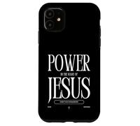 Power In The Name of Jesus More Than Conquerors Fear Nothing Carcasa para iPhone 11