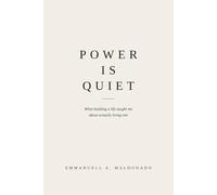Power Is Quiet: what building a life taught me about actually living one