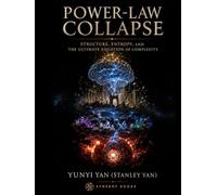 Power-Law Collapse: Structure, Entropy, and the Ultimate Equation of Complexity