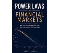 Power Laws in Financial Markets: Fat Tails, Scaling Behavior, and the Mathematics of Market Risk