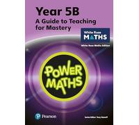 Power Maths Teaching Guide 5B - White Rose Maths edition (Power Maths Print)