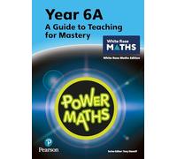 Power Maths – Guía de enseñanza 6A – Edición White Rose Maths – Power Maths Print