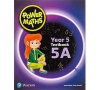 Power Maths Year 5 Textbook 5A (Power Maths Print)