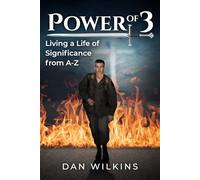 Power of 3: Living a life of Significance from A-Z