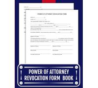 Power of Attorney Revocation Form Book: 50 Forms for Legal Termination | 8.5 x 11 inches.