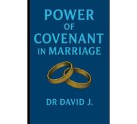 Power of covenant in marriage