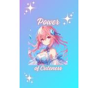 Power of Cuteness: Standard Honkai Star Rail Themed Notebook with 120 Lined Pages