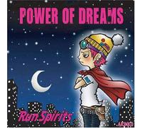 Power of Dreams - Run Spirits (US Import)