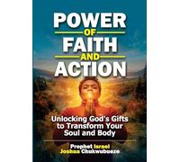 Power of Faith and Action: Unlocking God’s Gifts to Transform Your Soul and Body: 1 (Early Morning with God)