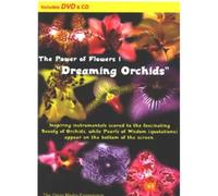 Power of Flowers 1: Dreaming Orchids [USA] [DVD]