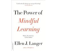 Power of Mindful Learning (Merloyd Lawrence Book)
