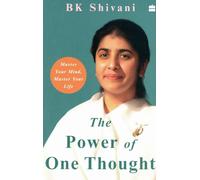 POWER OF ONE THOUGHT: Master Your Mind Master Your Life