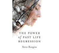 Power of Past Life Regression, The
