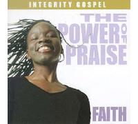 Power of Praise - Faith
