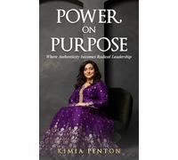 Power, on Purpose: Where Authenticity Becomes Radical Leadership