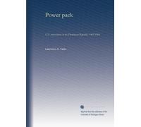 Power pack: U.S. intervention in the Dominican Republic, 1965-1966