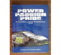 Power, Passion, Pride: How Jimmie Johnson and the No. 48 Team Made History, 2006-2009 1st edition by Ben White (2010) Hardcover