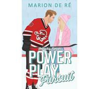 Power Play Pursuit: A Hockey Romcom (New York Raptors)