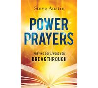 Power Prayers: Praying God's Word for Breakthrough