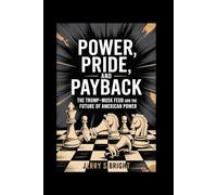 Power, Pride, and Payback: The Trump-Musk Feud and the Future of American Power