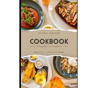 POWER PROTEIN COOKBOOK: 1000+ easy, nutritious, and a delicious recipes for weight loss, muscle growth, and a balanced life