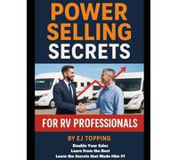 Power Selling Secrets for RV Professionals