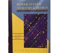 Power Systems Analysis and Design with Personal Computer Applications (The PWS series in engineering)