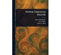 Power Through Prayer