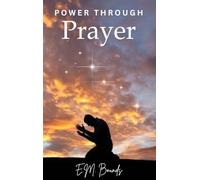 Power Through Prayer