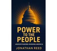 Power to the People: Understanding Modern America