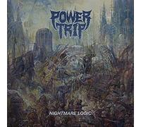 POWER TRIP - NIGHTMARE LOGIC -LP [Vinilo]