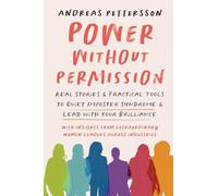 Power Without Permission: Real Stories & Practical Tools to Quiet Impostor Syndrome & Lead with Your Brilliance