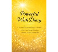 Powerdul Wish Diary: Write a wish and keep it on west wall of your home