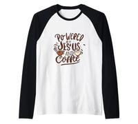 Powered by Jesus and Coffee Christian Faith Men Women Kids Camiseta Manga Raglan