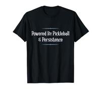 Powered by Pickleball and Persistence Funny Camiseta