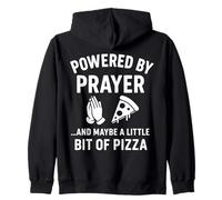 Powered by Prayer... and Maybe a Little bit of Pizza Sudadera con Capucha