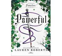 Powerful / Powerful: Una Historia De Powerless/ a Powerless Story (Saga Powerless, 2)