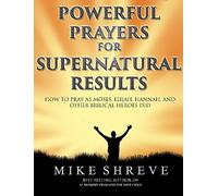 Powerful Prayers For Supernatural Results